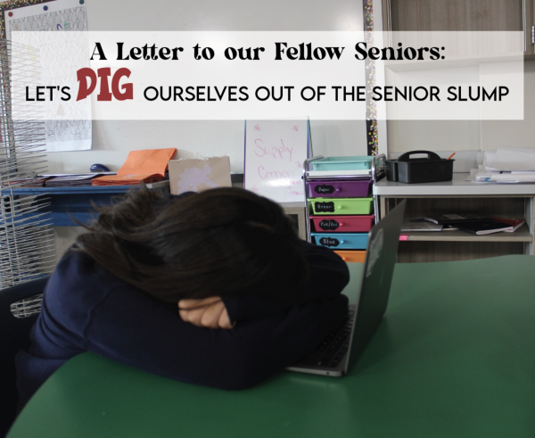  A Letter to our Fellow Seniors: Let’s Dig Ourselves Out of the Senior Slump 